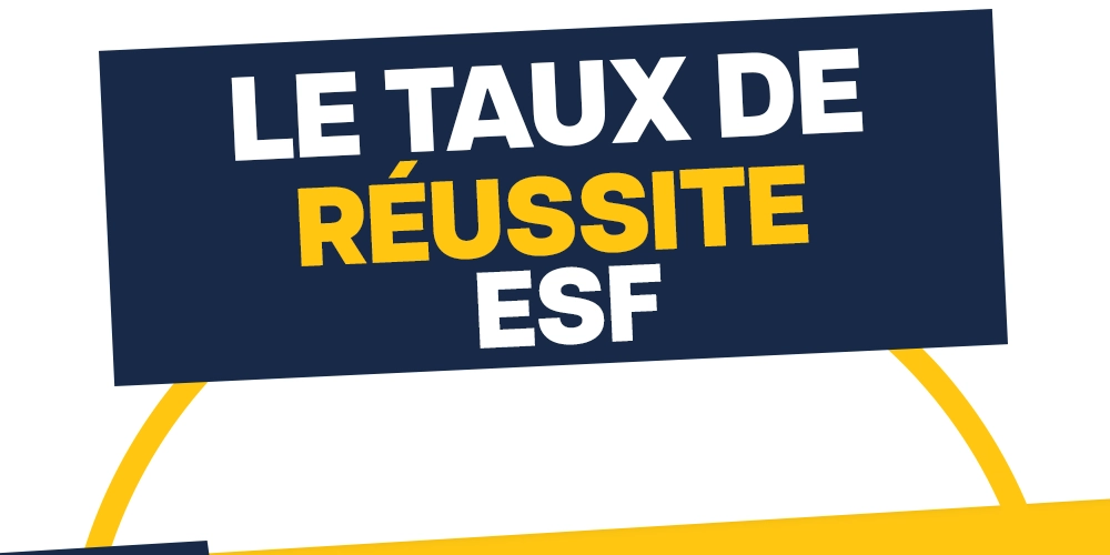 🏆 Le taux de réussite ESF 2023 🏆