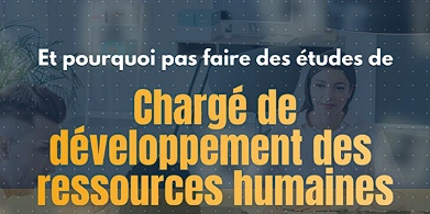 🔍 Et pourquoi pas faire des études de Chargé de développement des ressources humaines ? 🚀 🔍 Et pourquoi pas faire des études de Chargé de développement des ressources humaines ? 🚀
